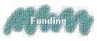 Funding